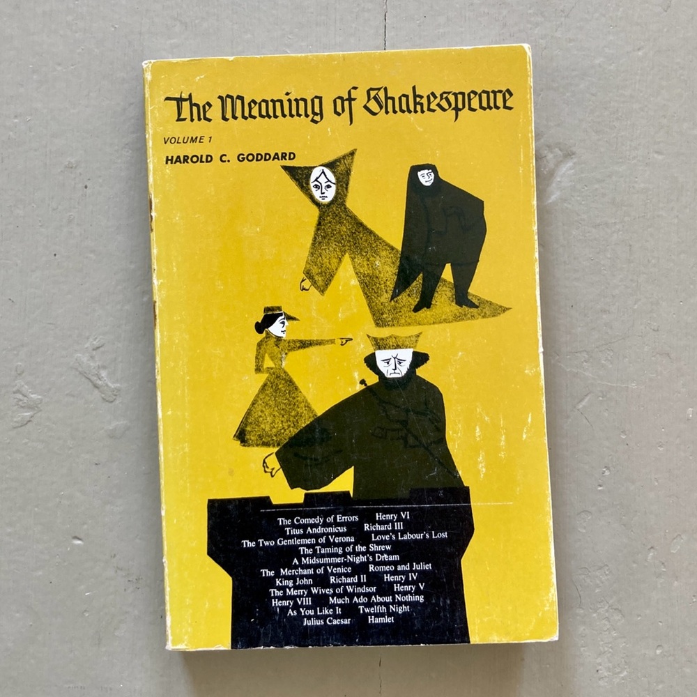 1960 The Meaning of Shakespeare Drama Literary As You Like It Romeo & Juliet